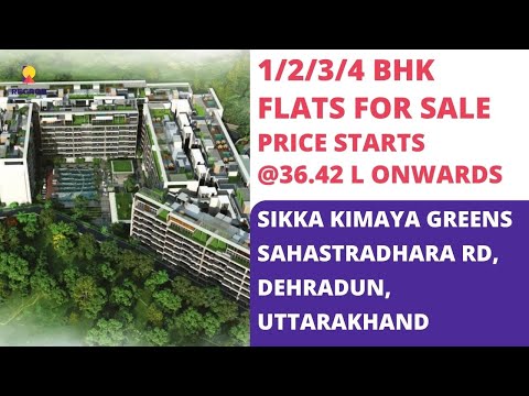 Sikka Kimaya Greens |☎️ 7290093963 | 3 BHK Flats For Sale on Sahastradhara Road, Dehradun, UK