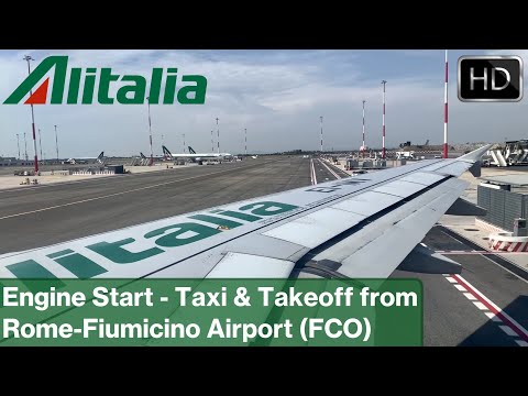 Alitalia | Airbus A319-111 | Engine Start - Taxi & Takeoff from Rome - Fiumicino Airport