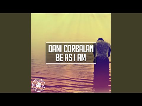 Be As I Am (Original Mix)