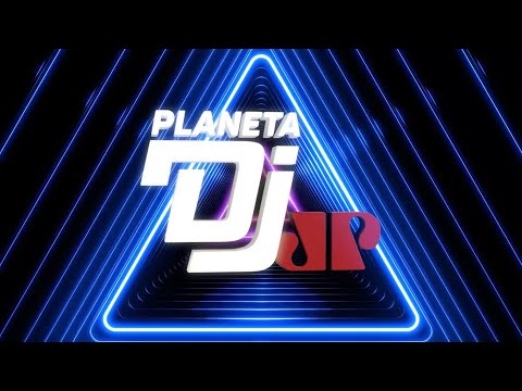 PLANETA DJ 04.08.2021 - CARLINHO MUSIC