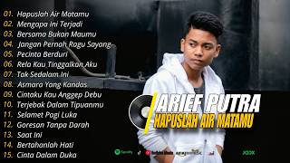 Download lagu Full Album Arief Putra Hapuslah Air Matamu Terbaru❗❗Slow Rock Viral TikTok mp3