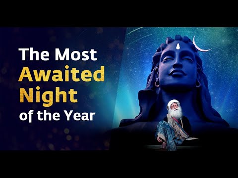 Celebrate MahaShivRatri With Sadhguru : March 11 #Mahashivratri2021