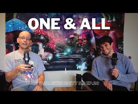 One and All | Dualistic Unity - Episode 20 (Season 3)