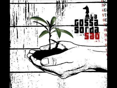 Entre canuts - La Gossa Sorda