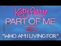 Katy Perry: Part of Me 'Who Am I Living For ...