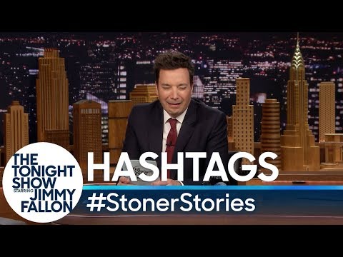 標籤。#StonerStories (Hashtags: #StonerStories)