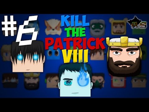 Kill The Patrick VIII - #6 : Upgrade !