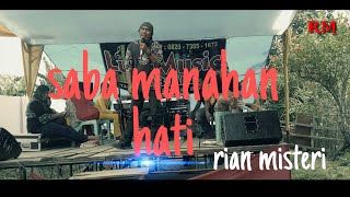 Download lagu SABA MANAHAN HATI mp3