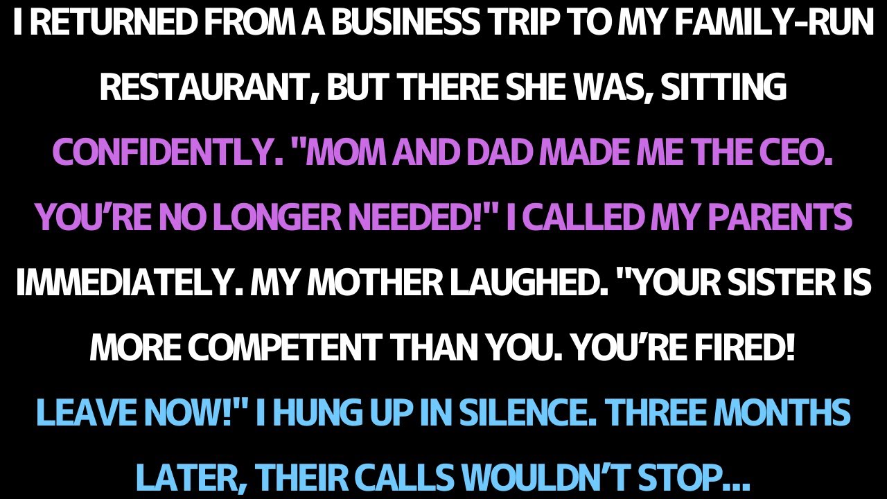 MY PARENTS REMOVED ME AS CEO AND MADE MY SISTER THE NEW BOSS.
