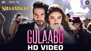 Gulaabo Shaandaar Film | Official Song Out | Shahid Kapoor, Alia Bhatt | Vishal Dadlani