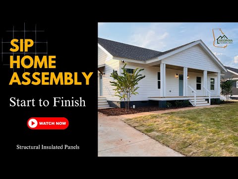 Structural Insulated Panels - SIP Home Assembly from Start to Finish.