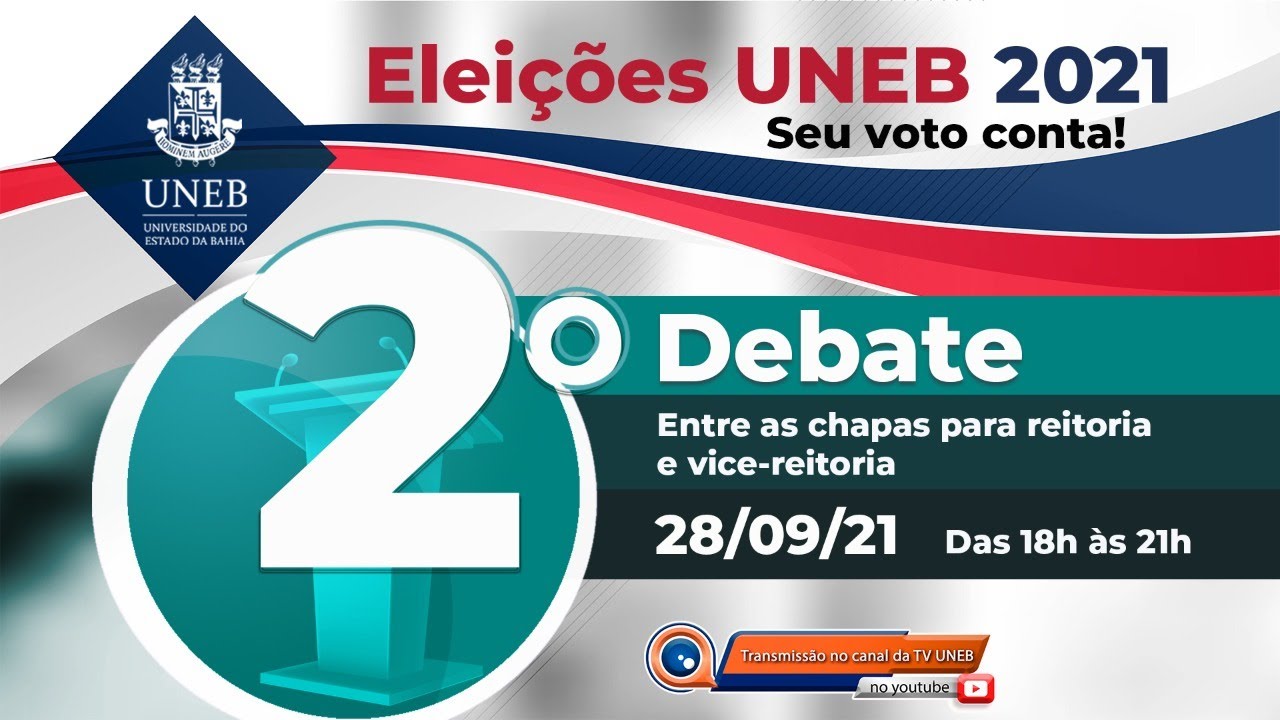 2º Debate entre as Chapas para Reitoria e Vice-reitoria da UNEB (2022-2025)