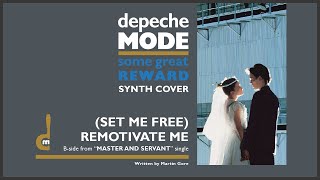 (Set Me Free) Remotivate Me - Depeche Mode | Synth Cover