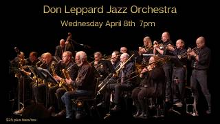 The Don Leppard Jazz Orchestra - Apr. 8, 2026