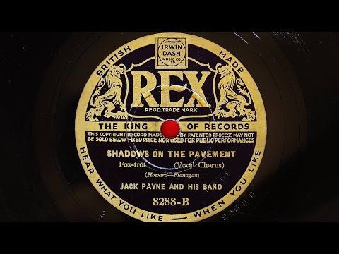 Jack Payne and His Band - Shadows On The Pavement