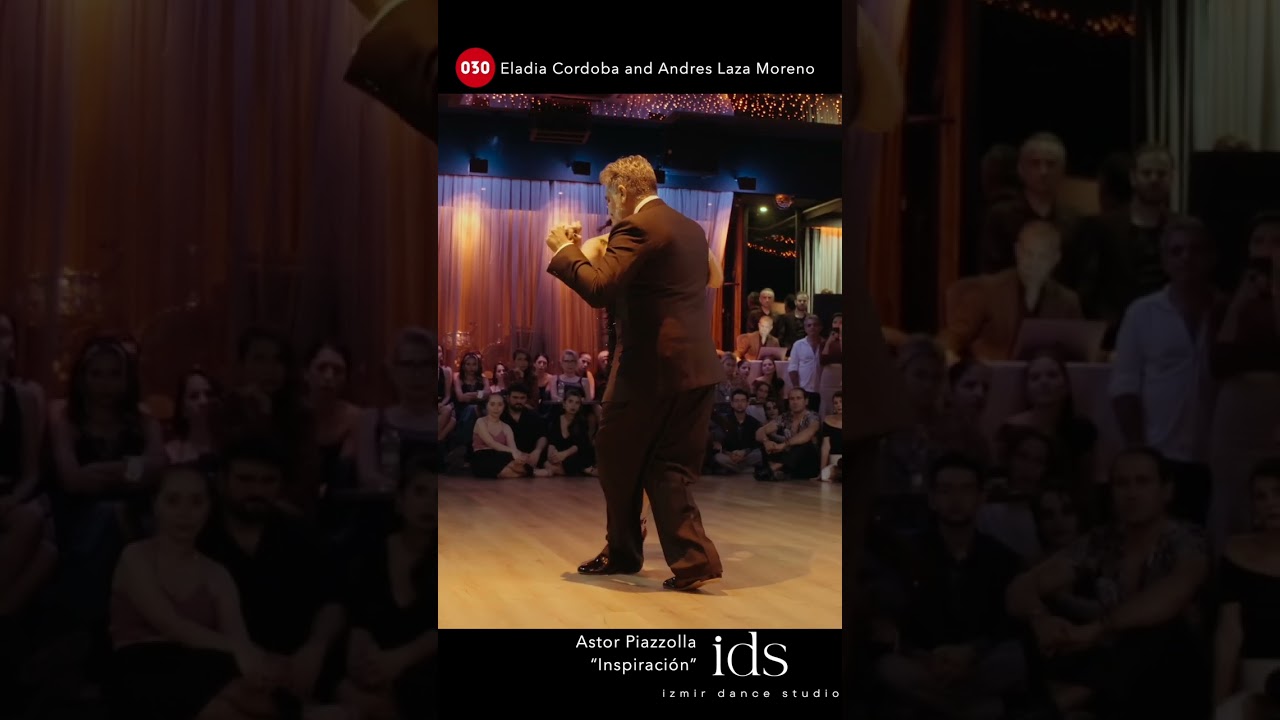 Eladia Cordoba and Andres Laza Moreno – Inspiracion #idstangomarathon #030tango #tangosalon