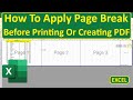 How To Apply Page Break Before Printing Or Creating PDF In Excel