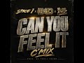 Spice 1 x E-40 x Young Kyoz - “Can You Feel It” (C’Mix) Prod. by Trell Fargo