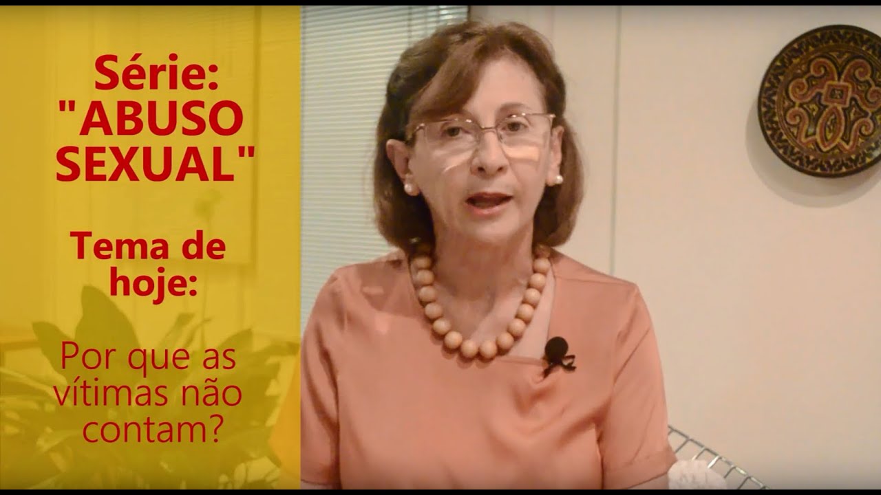 Abuso Sexual: Por que as vítimas não revelam?