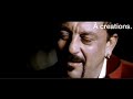 Sanjay Dutt Luck Dialogues Status