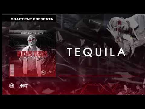 Yanjey - Tequila   |Ep.Muchos versos