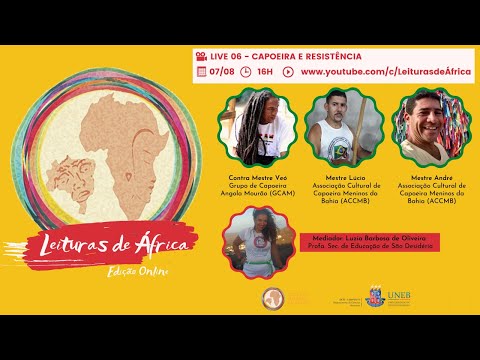 LIVE 06 - CAPOEIRA E RESISTÊNCIA