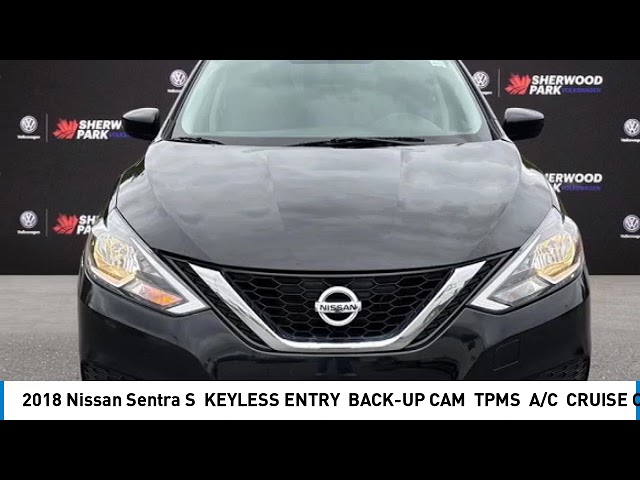 2018 Nissan Sentra S | KEYLESS ENTRY | BACK-UP CAM | TPMS | A/C in Cars & Trucks in Strathcona County
