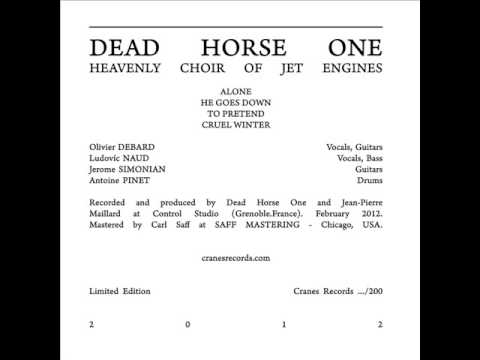 DEAD HORSE ONE / Heavenly Choir Of Jet Engines EP (Full)