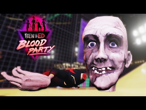 Ben And Ed Blood Party - IGRICA ME SLOMILA!!!