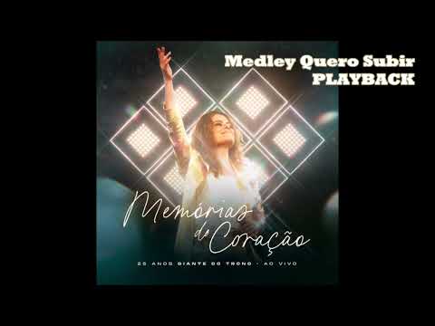 Diante do Trono - Medley Quero Subir (Playback)