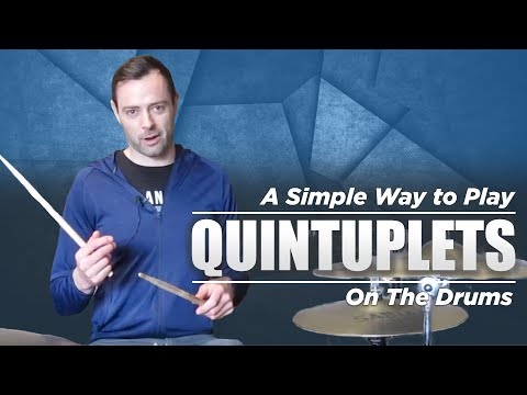 A Simple Way to Play Quintuplets On Drums