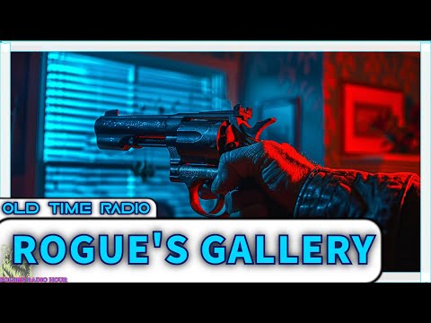 Electrical Sounds from the Past: Rogues Gallery Old-Time Radio Compilation