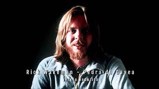 Rick Wakeman - Pedra da Gavea (Versão Reduzida)