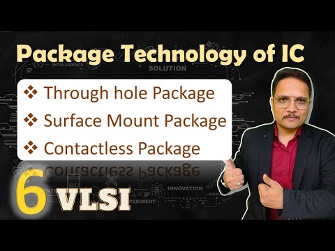 Package Technology in IC SIP DIP PGA Surface Mount Package Contactless Package