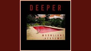 Moonlight Academy - Deeper video
