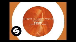 Bisbetic ft. Jason Walker - Canyons (Original Mix)