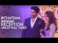 Chay Sam Wedding Reception Uncut Full Video Naga Chaitanya Samantha Akkineni Wedding Reception