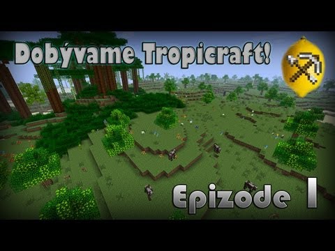 Dobýváme Tropicraft - Epizode 1 - McCitron kanibalem