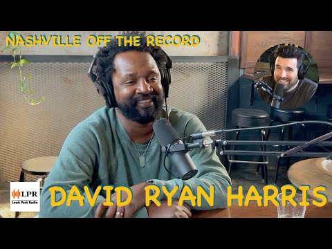 Nashville Off The Record: David Ryan Harris