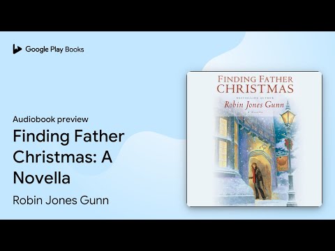 Finding Father Christmas: A Novella by Robin Jones Gunn · Audiobook preview