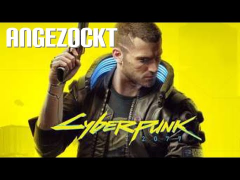 Cyberpunk 2077 Gameplay Deutsch #01 - Der Nomade hat was in der Hose ;-)