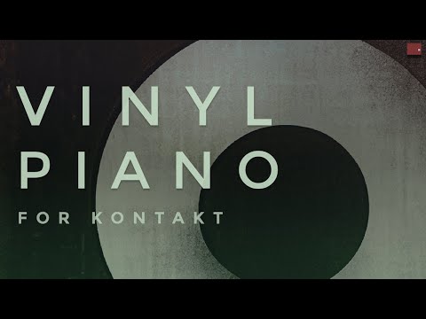 Free Download Vinyl Piano KONTAKT