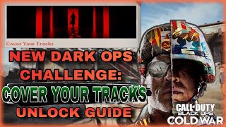 NEW DARK OPS CHALLENGE! COVER YOUR TRACKS  CALLING CARD GUIDE CALL OF DUTY BLACK OPS COLD WAR