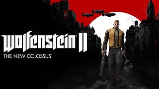 Wolfenstein 2: The New Colossus - Mission 1 "The Reunion" Part 1: Eva's Hammer - No commentary