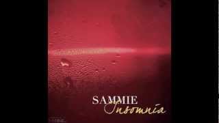 Sammie - Tryna Fall Alseep Intro (Insomnia)