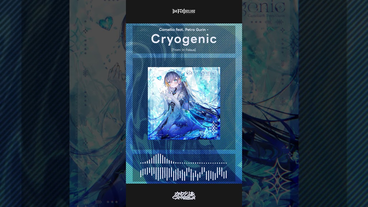 Camellia feat. Petra Gurin - Cryogenic [From: In Falsus]