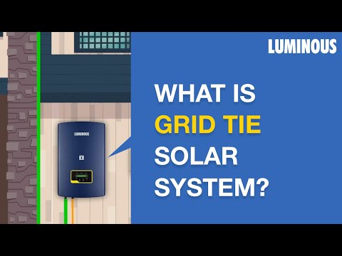 What is a Grid Tie Solar System and How it Works? | Luminous