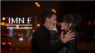 Pash Melqumyan - Imn e (2025)