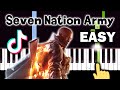 Seven Nation Army EASY Piano Tutorial