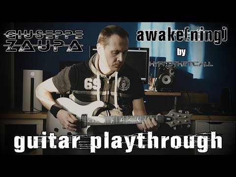 GIUSEPPE ZAUPA - "Awake(ning)" by Hypnotheticall (Guitar Playthrough | PRS SE Standard 24)